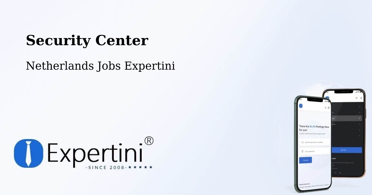Security Center - Netherlands Jobs Expertini